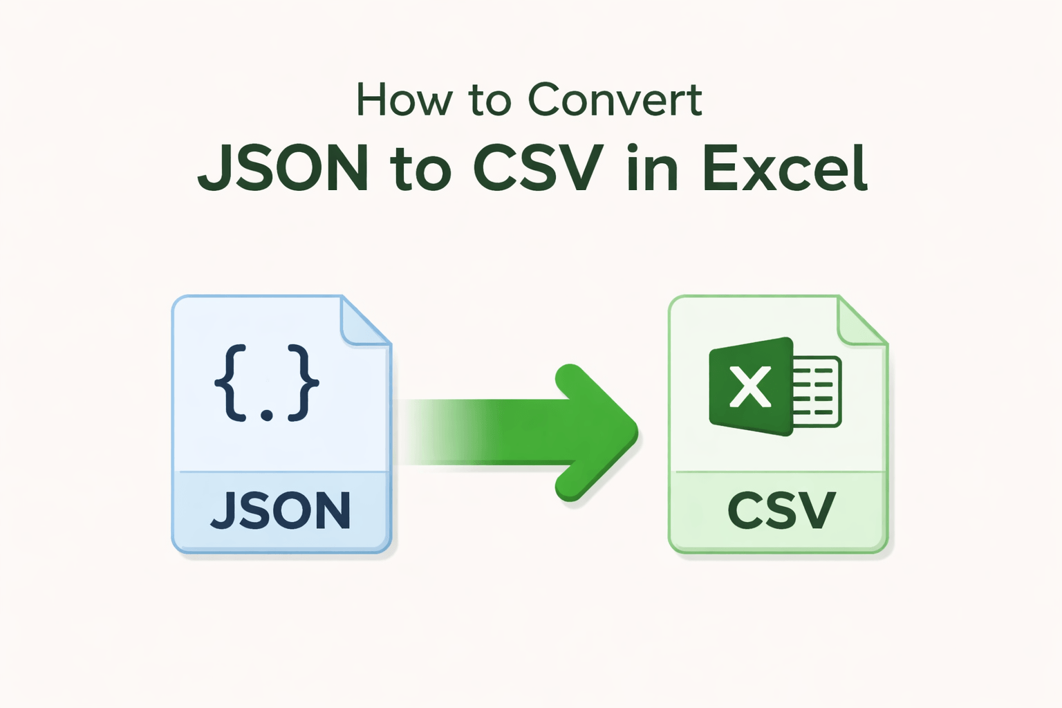 How to Convert JSON to CSV in Excel: A Definitive Step by Step Guide