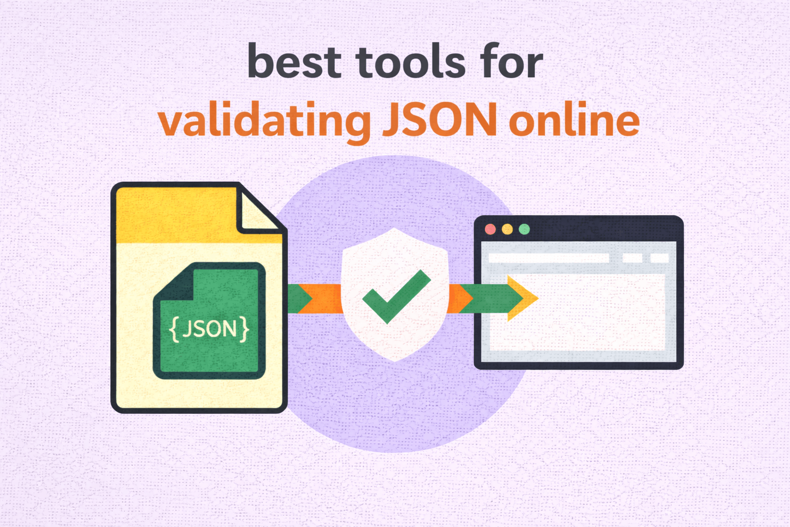 8 Best Free Online JSON Validators in 2026 (No Signup Required)